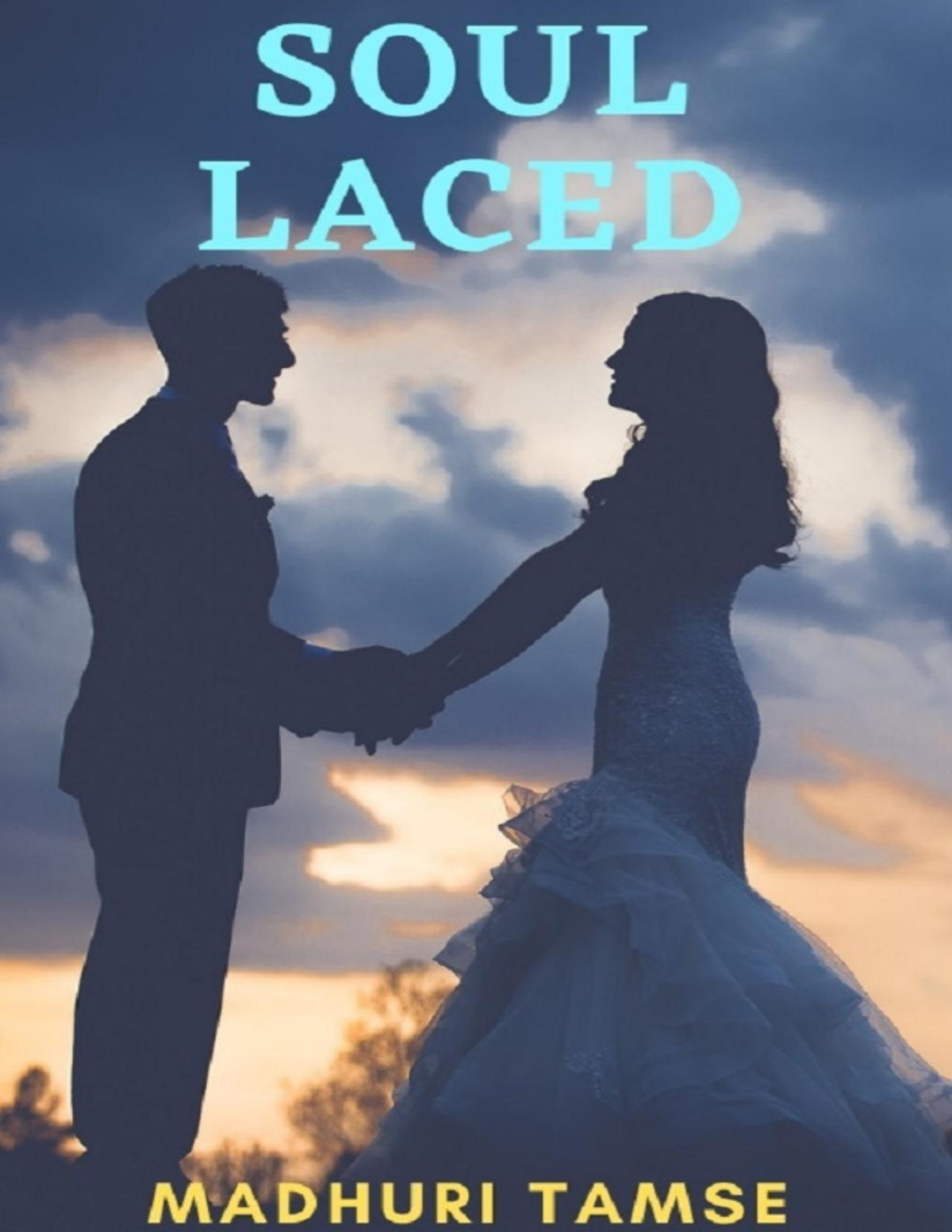 Soul Laced A Romantic Fantasy Madhuri Tamse
