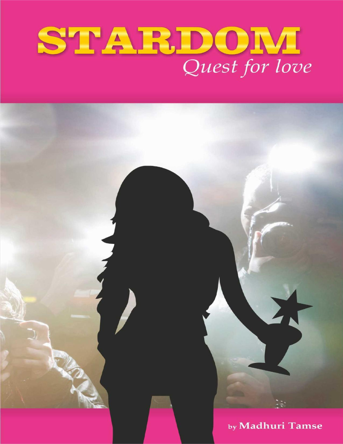 Stardom Quest For Love Madhuri Tamse