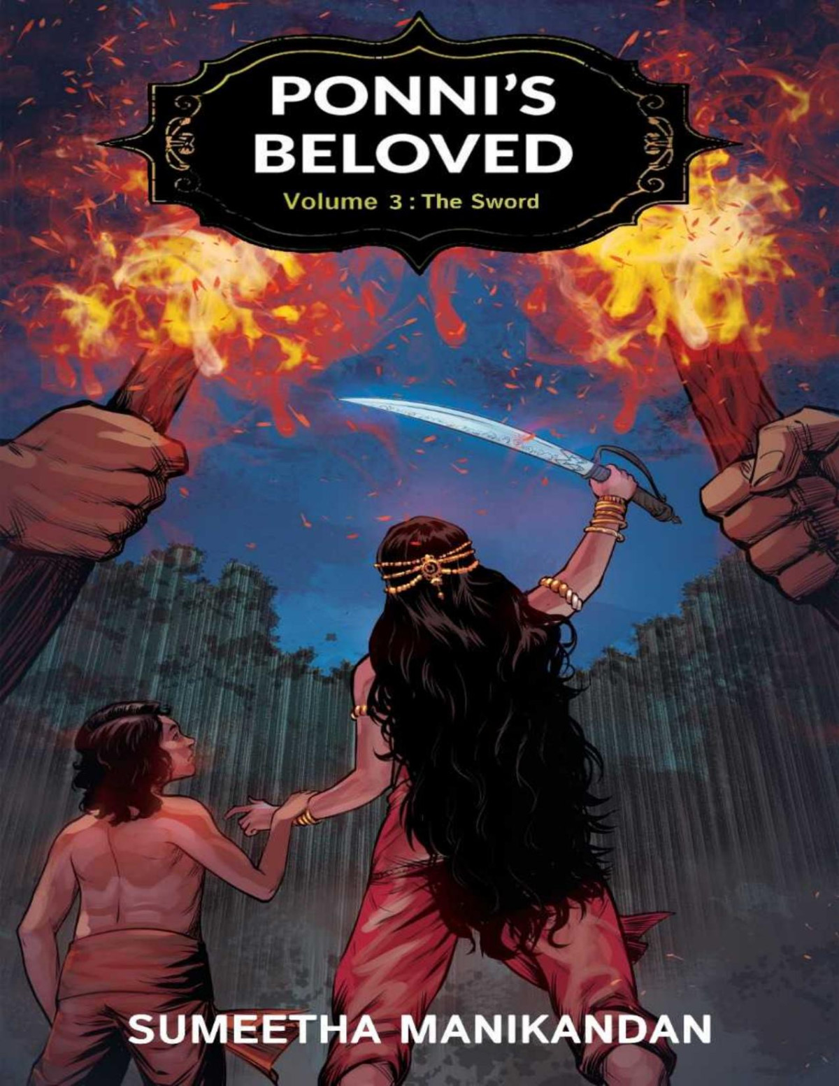The Sword Ponnis Beloved Volume 3 An English Translation Of Kalki Krishnamurthys Ponniyin Selvan Kalki Krishnamurthy