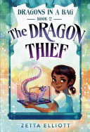 The Dragon Thief Zetta Elliott