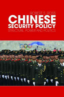 Chinese Security Policy Structure Power And Politics Robert S Ross