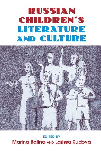 Russian Childrens Literature And Culture 1st Edition Marina Balina Editor