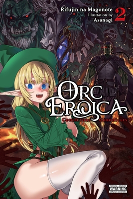 Orc Eroica Vol 2 Conjecture Chronicles Rifujin Na Magonote