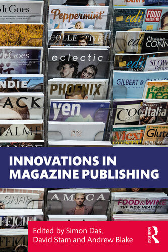 Innovations In Magazine Publishing Simon Das David Stam Andrew Blake