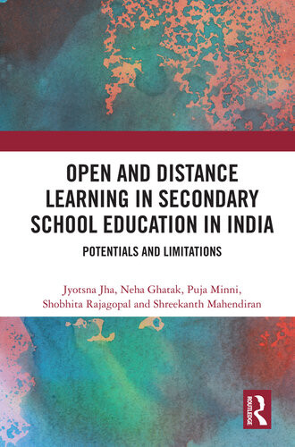 Open And Distance Learning In Secondary School Education In India Jyotsna Jha