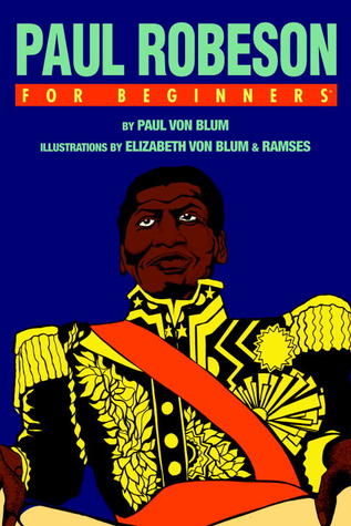 Paul Robeson For Beginners Von Blum Paul