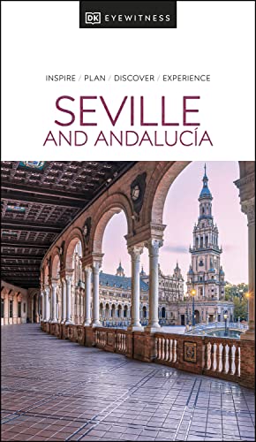 Dk Eyewitness Seville And Andalucia Travel Guide Dk Eyewitness
