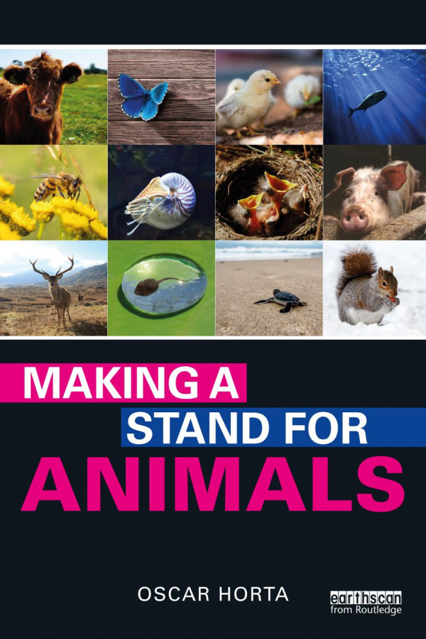 Making A Stand For Animals 1st Edition Oscar Horta