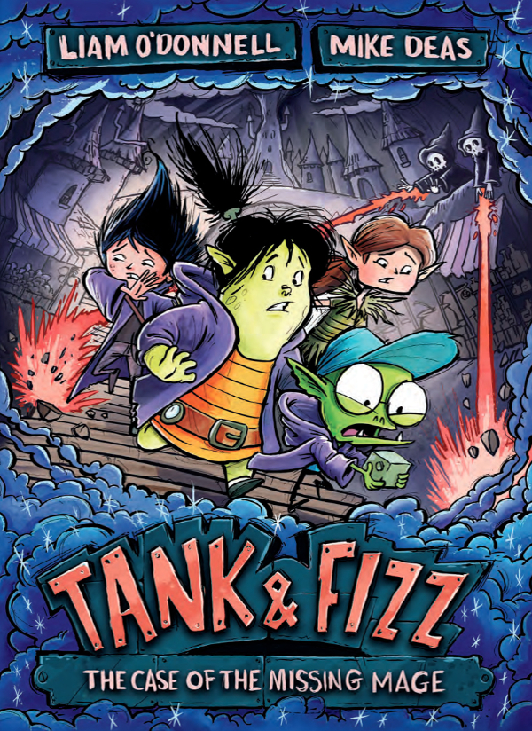 Tank Fizz The Case Of The Missing Mage Liam Odonnell