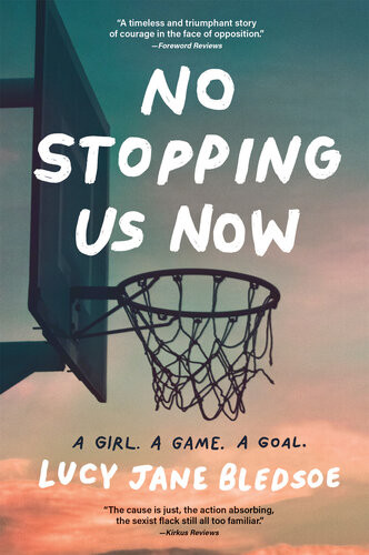 No Stopping Us Now Lucy Jane Bledsoe