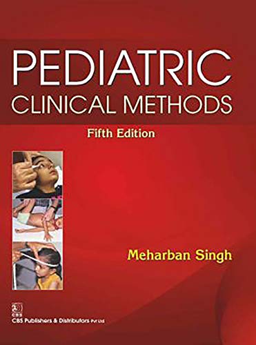 Pediatric Clinical Methods Pb 5th Edition M Singh Meharban Singh