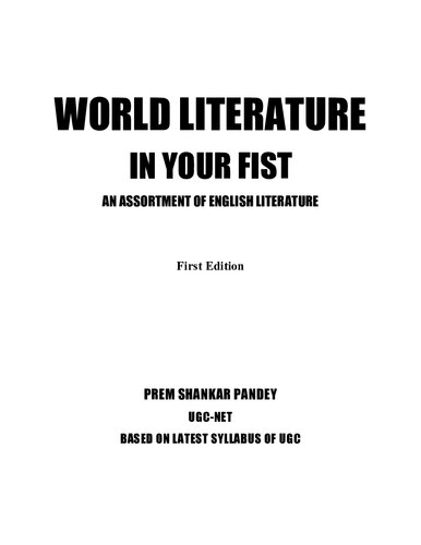 World Literature In Your Fist An Assortment Of English Literature First Prem Shankar Pandey
