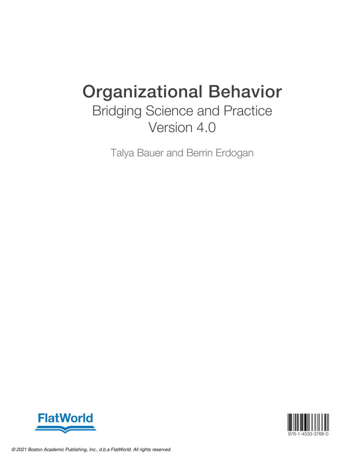 Organizational Behavior Bridging Science And Practice Version 40 4th Edition Talya Bauer