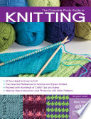 The Complete Photo Guide To Knitting All You Need To Know To Knit The Essential Reference For Novice And Expert Knitters Packed With Hundreds Of And Photos For 200 Stitch Patterns Margaret Hubert