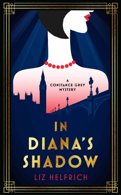 In Dianas Shadow Constance Grey Mysteries Book 1 Liz Helfrich