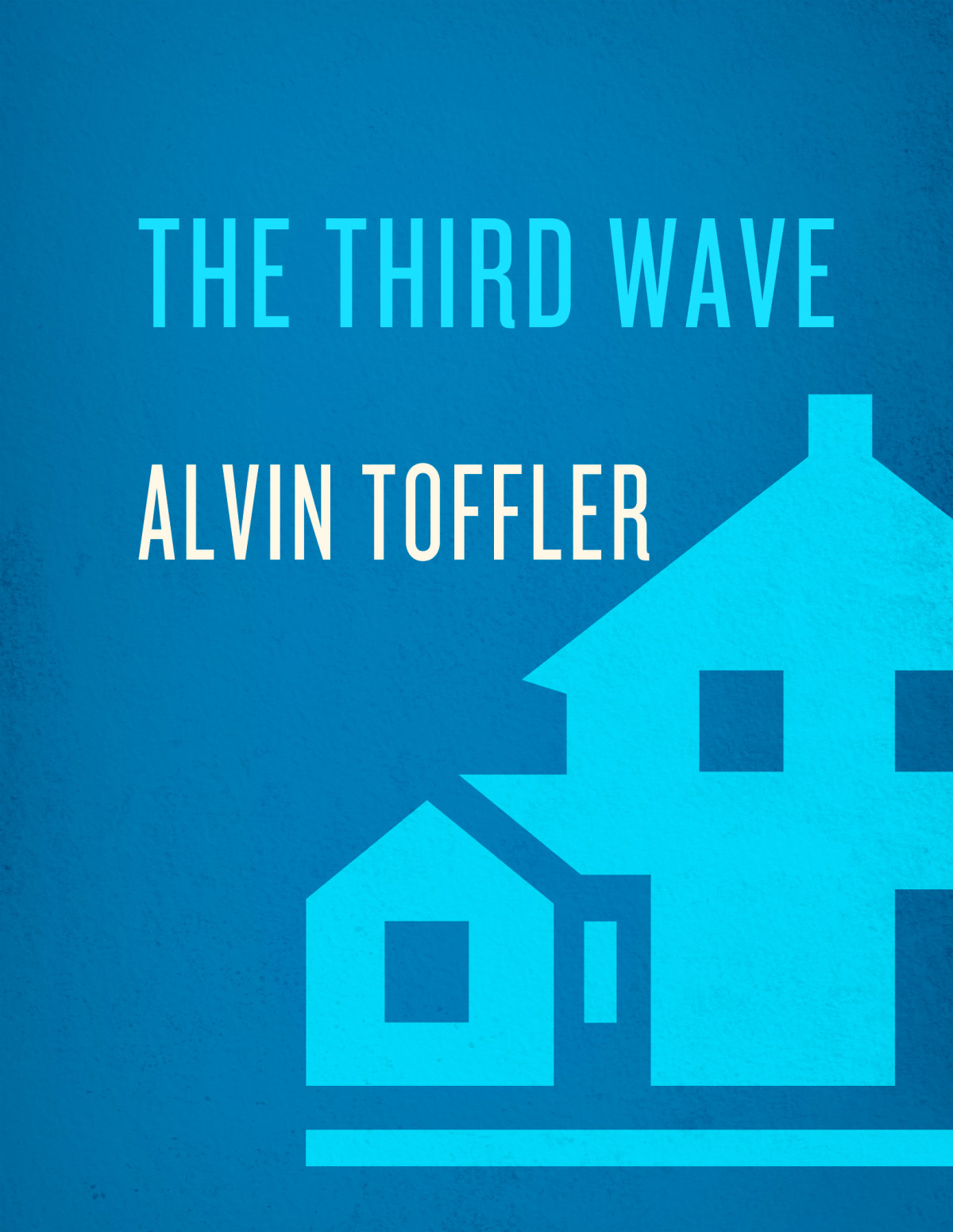 The Third Wave Alvin Toffler