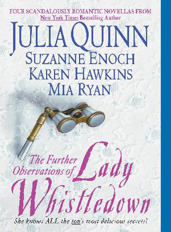 The Further Observations Of Lady Whistledown Julia Quinn