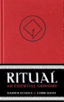 Ritual An Essential Grimoire Damien Echols Lorrie Davis