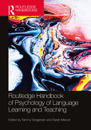 The Routledge Handbook Of The Psychology Of Language Learning And Teaching Tammy Gregersen Editor Sarah Mercer Editor