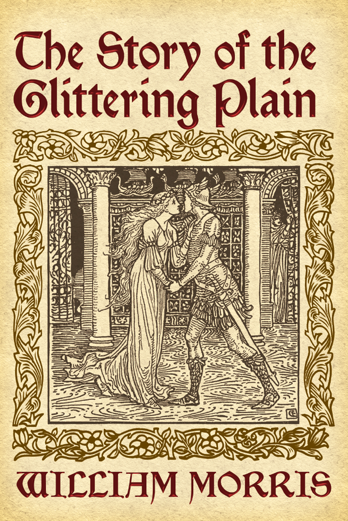 The Story Of The Glittering Plain Morris William