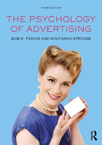 The Psychology Of Advertising 3rd Edition Bob M Fennis Wolfgang Stroebe
