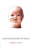 The Philosophy Of Race Albert Atkin