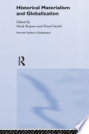 Historical Materialism And Globalisation Mark Rupert Hazel Smith