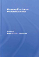 Changing Practices Of Doctoral Education David Boud Alison Lee