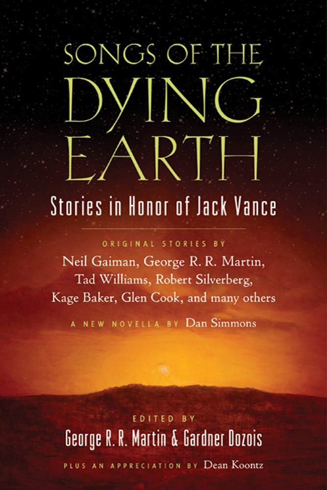 Songs Of The Dying Earth 1st Edition George R R Martin