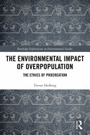 The Environmental Impact Of Overpopulation Trevor Hedberg