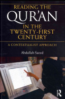 Reading The Quran In The Twentyfirst Century Abdullah Saeed