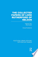 The Collected Papers Of Lord Rutherford Of Nelson Volume 2 Ernest Rutherford