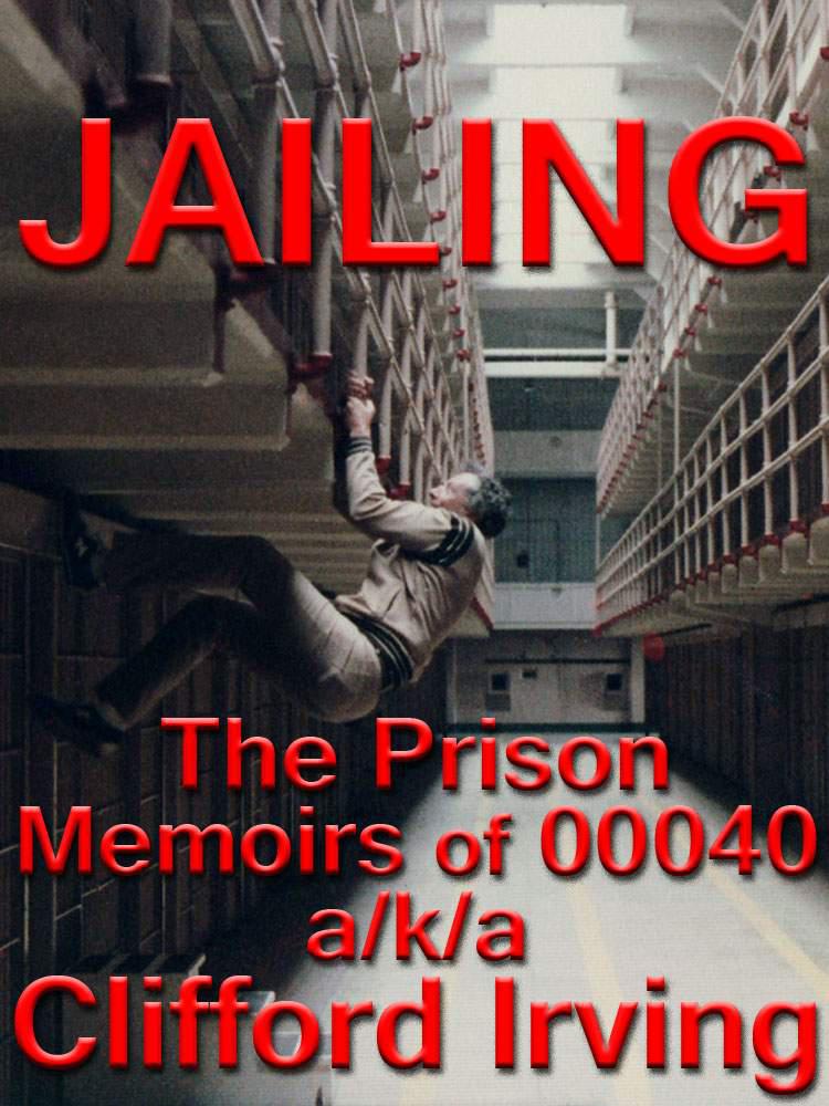 Jailing Clifford Irving