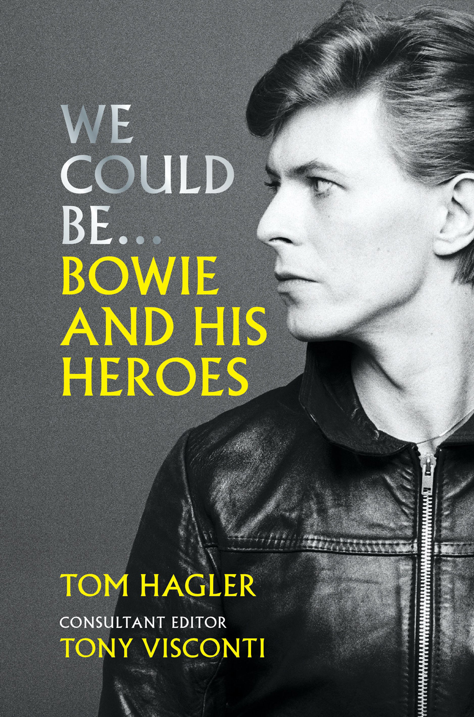 We Could Be Bowie And His Heroes Tom Hagler