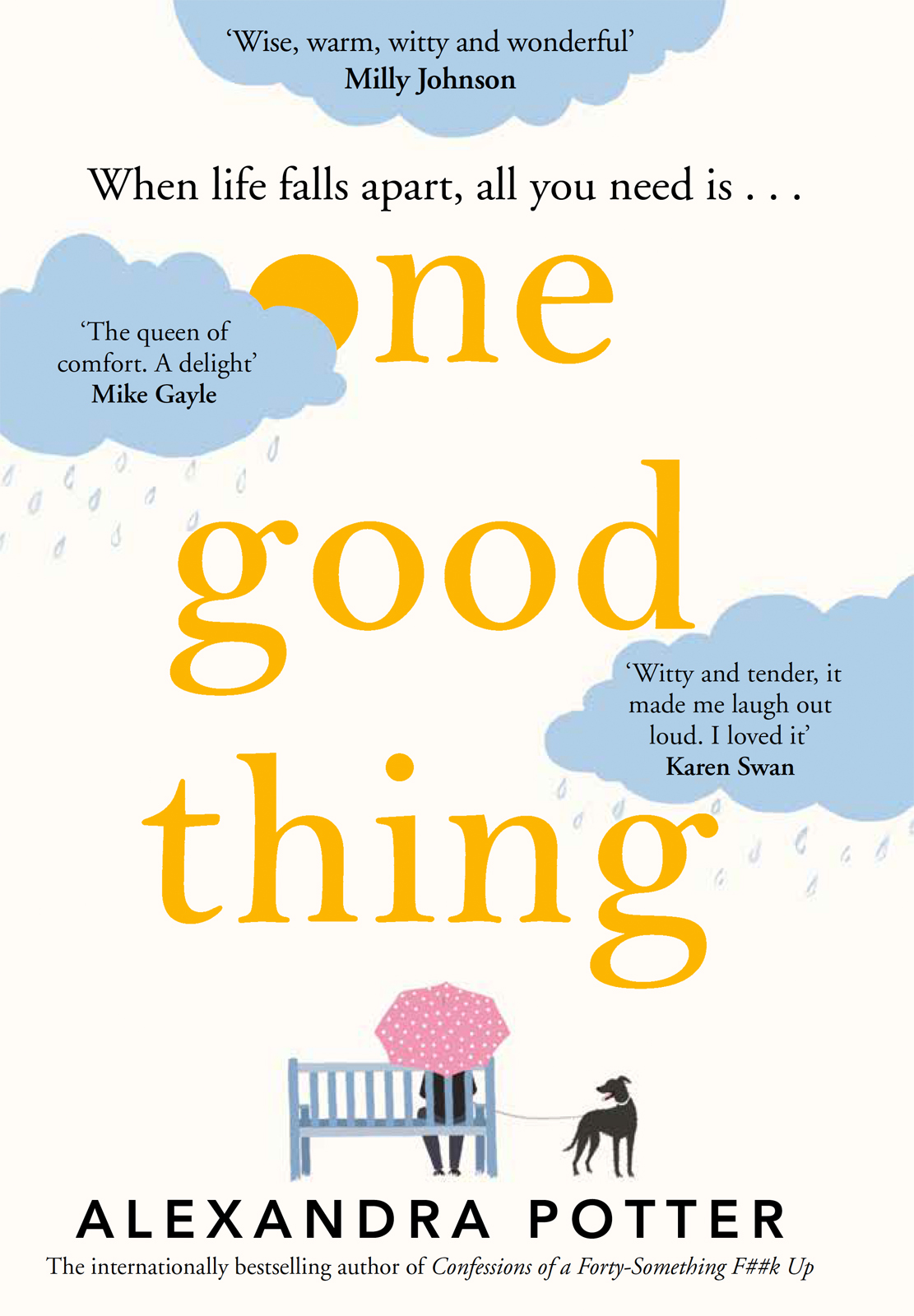 One Good Thing 1st Edition Alexandra Potter
