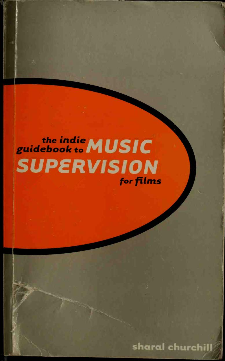 The Indie Guidebook To Music Supervision For Films Churchill