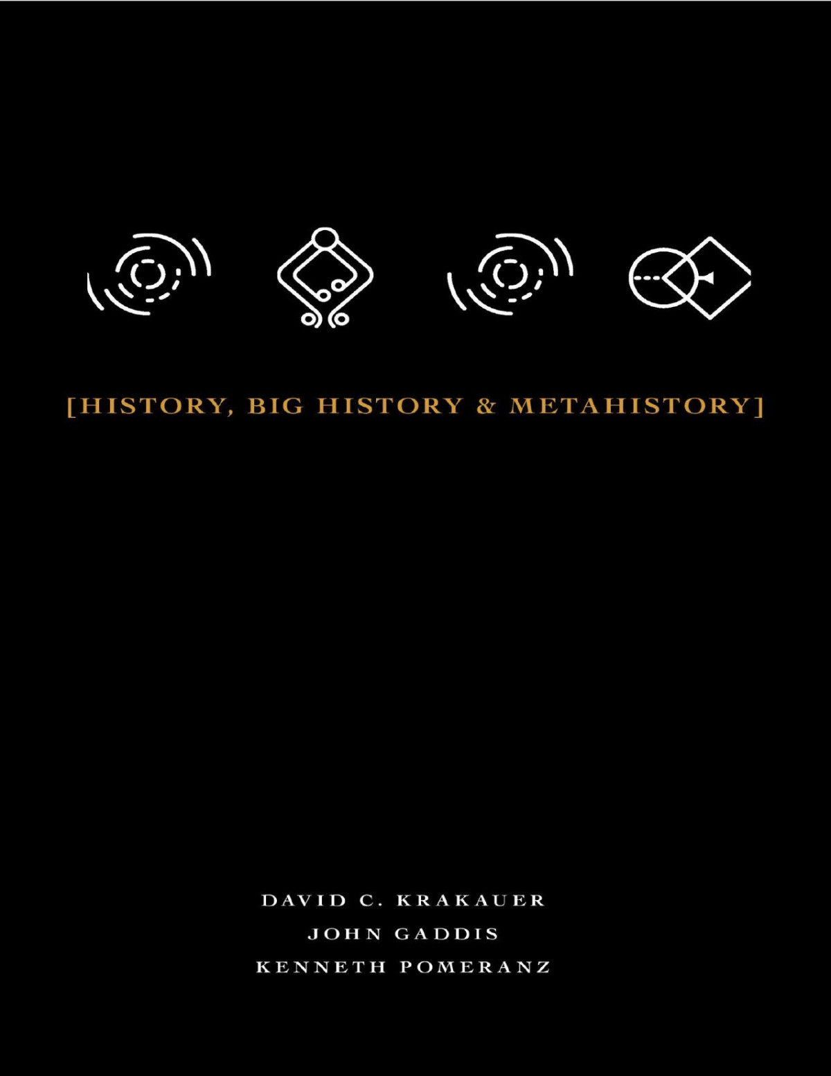 History Big History And Metahistory 1st Edition David C Krakauer