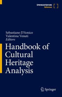 Handbook Of Cultural Heritage Analysis Sebastiano Damico Valentina Venuti