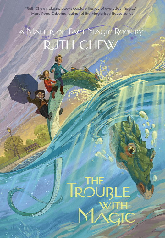 The Trouble With Magic Ruth Chew