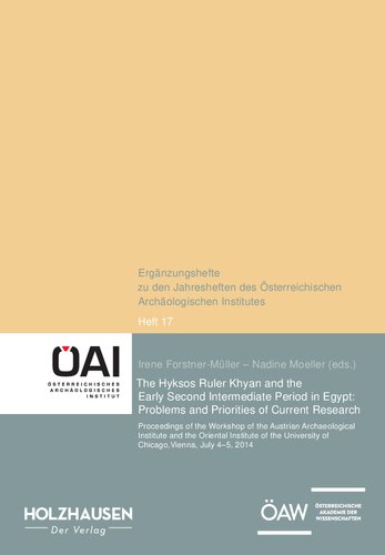The Hyksos Ruler Khyan And The Early Second Intermediate Period In Egypt Problems And Priorities Of Current Research Irene Forstnermller
