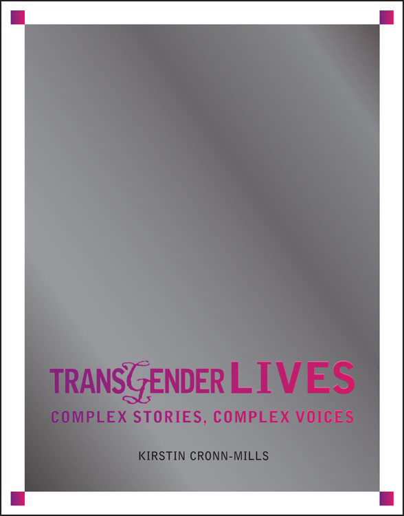 Transgender Lives Kirstin Cronnmills