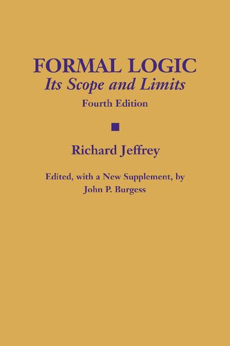 Formal Logic Its Scope And Limits 4th Edition Richard Jeffrey