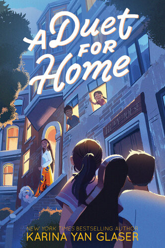 A Duet For Home Karina Yan Glaser