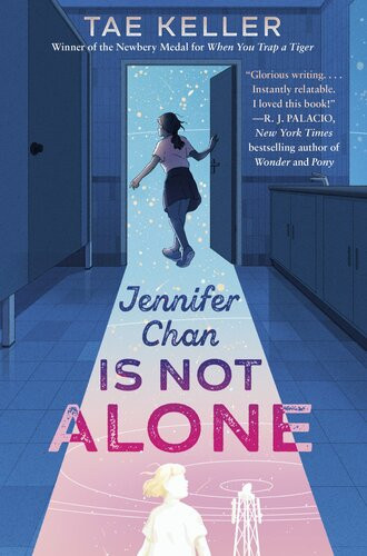 Jennifer Chan Is Not Alone Tae Keller