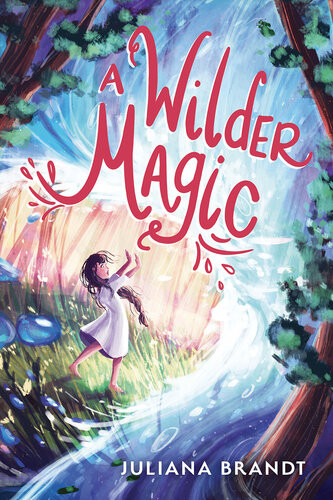 A Wilder Magic Juliana Brandt