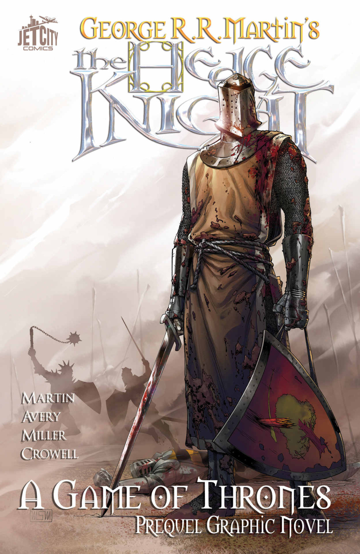 The Hedge Knight A Game Of Thrones George Martin Ben Avery