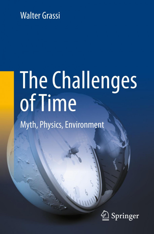 The Challenges Of Time Walter Grassi