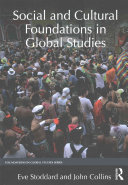 Social And Cultural Foundations In Global Studies Eve Stoddard