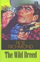 The Wild Breed Roe Richmond