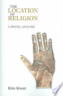 Location Of Religion A Spatial Analysis Kim Knott